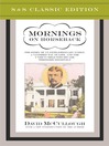 Mornings on Horseback (eBook): The Story of an Extraordinary Faimly, a Vanished Way of Life and the Unique Child Who Became Theodore Roosevelt